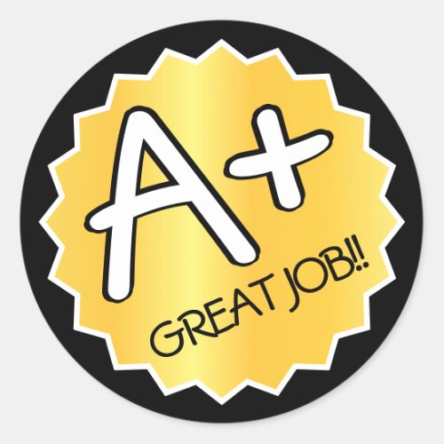 School Teacher Good Grade A Great Job Gold Classic Round Sticker