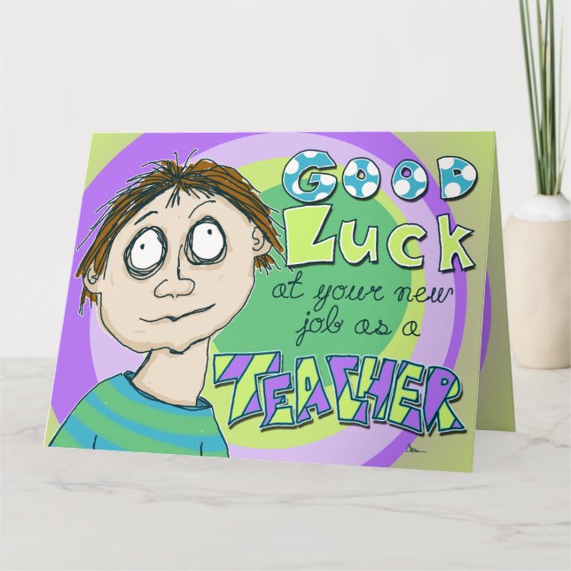 School Teacher Good Luck, Big Greeting Card (Front)