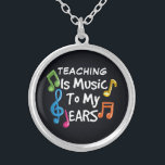 School Teacher Music To My Ears Custom Silver Plated Necklace<br><div class="desc">Custom school design for a school teacher with a cool quote. The "Teaching" can be customized for any occupation by clicking the "Personalize" button while the rest of the bold bright designs are set. Add your own occupation that you love to this to make it unique or order one as...</div>