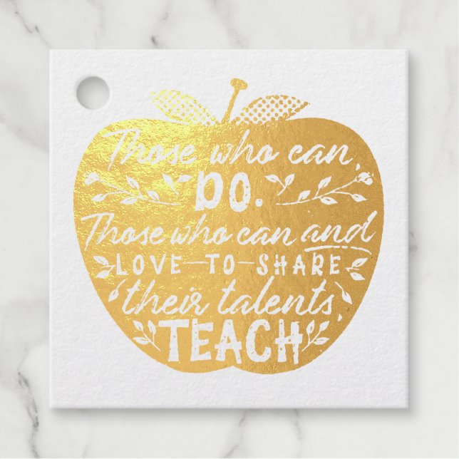 School Teacher Thank You | Apple Teaching Quote Foil Favor Tags (Front)