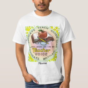 School Teacher Voice T-Shirt
