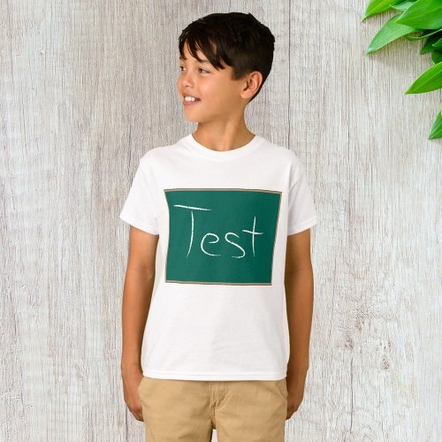 School Test T_Shirt