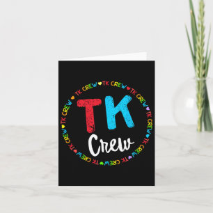 School Transitional Kindergarten Team Tk Crew  Card