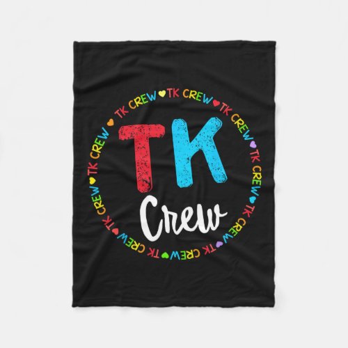 School Transitional Kindergarten Team Tk Crew  Fleece Blanket