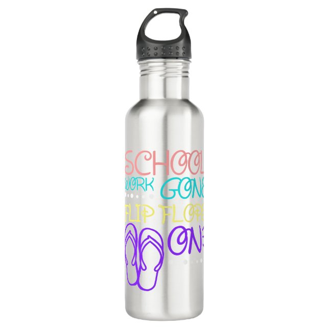 School Work Gone Flip Flops On Stainless Steel Water Bottle (Front)