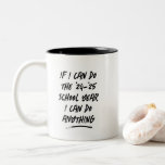 School year funny motivational black white teacher Two-Tone coffee mug<br><div class="desc">If I can do this school year, I can do anything. Great mantra. Right? With social distancing, distance learning, remote school, hybrid mode, asynchronous, and more, it's been a tough school year for teachers, administrators, parents and students. But this fun and humorous and also motivational saying makes for a great...</div>