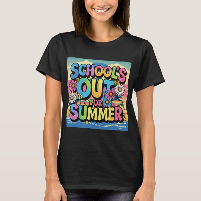 schools for summer tshirt (Front)