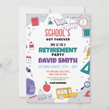 Schools Our Forever Retirement Party Teacher  Invitation by WOWWOWMEOW at Zazzle