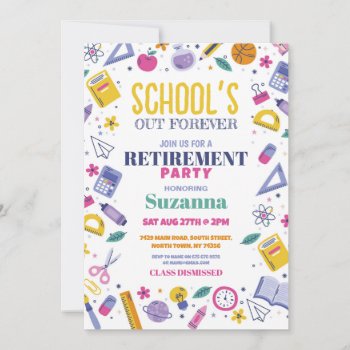 Schools Our Forever Retirement Party Teacher Invitation by WOWWOWMEOW at Zazzle
