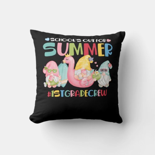 Schools Out For Summer 1st Grade Crew Gnomes Summe Throw Pillow