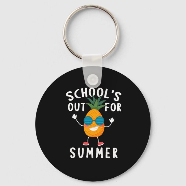 Schools Out For Summer  Keychain (Front)