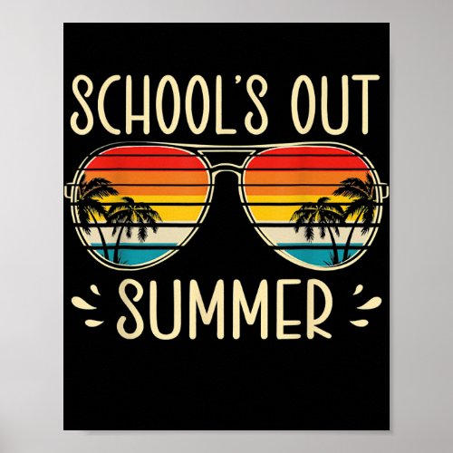 Schools Out For Summer Retro Last Day Of School Poster
