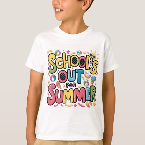 Schools Out for Summer T_Shirt