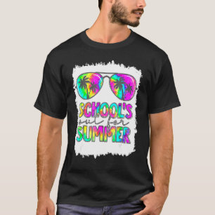 Schools Out For Summer Teacher Cool Last Day Of Sc T-Shirt