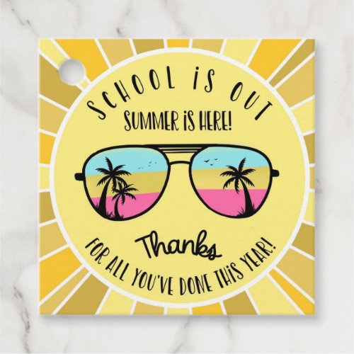 schools out for summer teacher gift favor tags