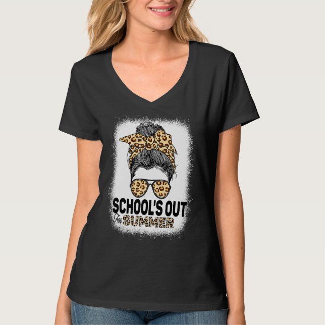 Schools Out For Summer Teacher Leopard Messy Bun B T-Shirt (Front)