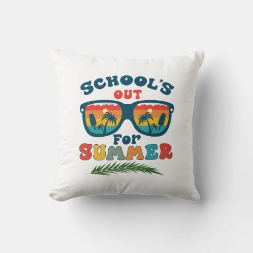 Schools out for Summer Vintage Last Day Of School Throw Pillow