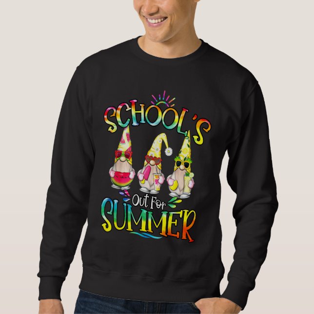 School's Out For Summer With My Gnomies Tie Dye Sc Sweatshirt (Front)