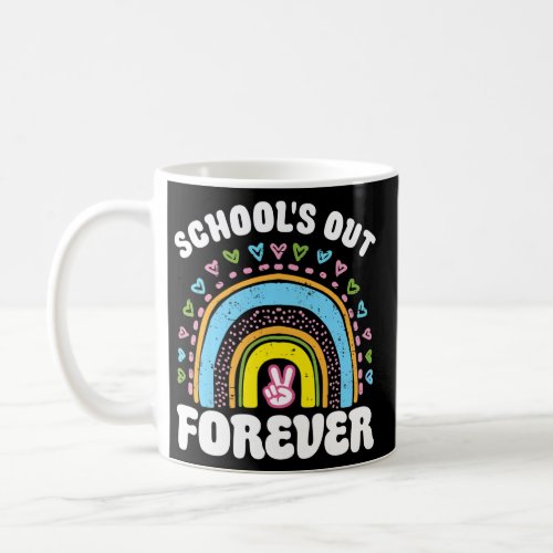 Schools Out Forever Rainbow Teacher Retirement Coffee Mug