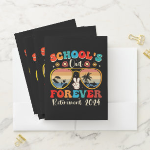 Schools Out Forever Retired Teacher Last Day 2024 Pocket Folder