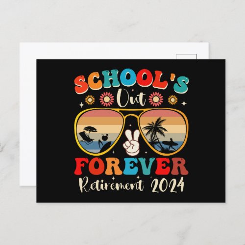 Schools Out Forever Retired Teacher Last Day 2024 Postcard