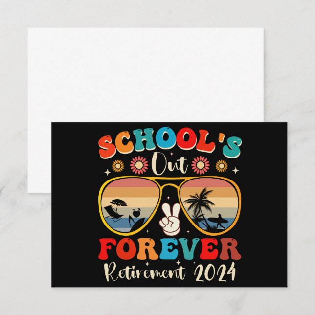 Schools Out Forever Retired Teacher Last Day 2024 Thank You Card (Front/Back)