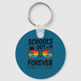 School's out forever retirement 2026 funny teacher keychain