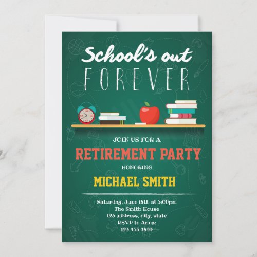 Schools out forever retirement party invitation