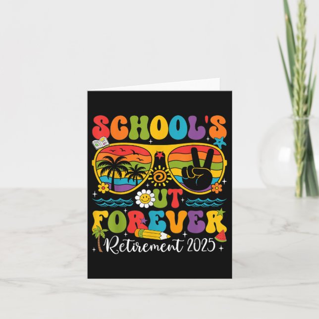 Schools Out Forever Retirement Teacher Retired Las Card (Front)
