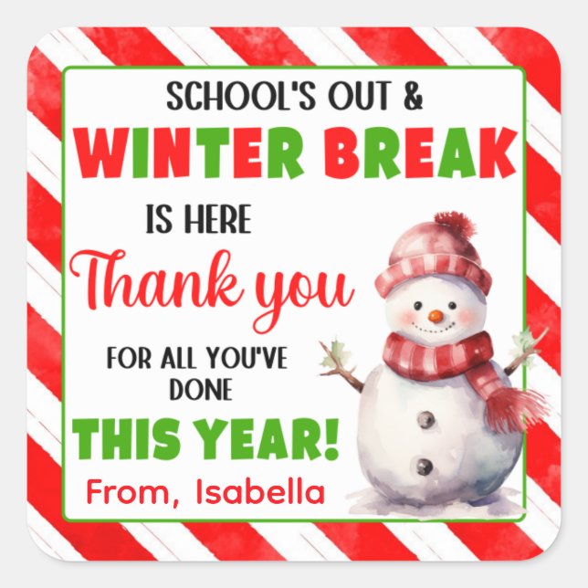 School's Out Winter Break is Here Christmas  Square Sticker (Front)
