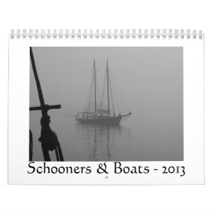 Schooners & Boats - 2013 Calendar