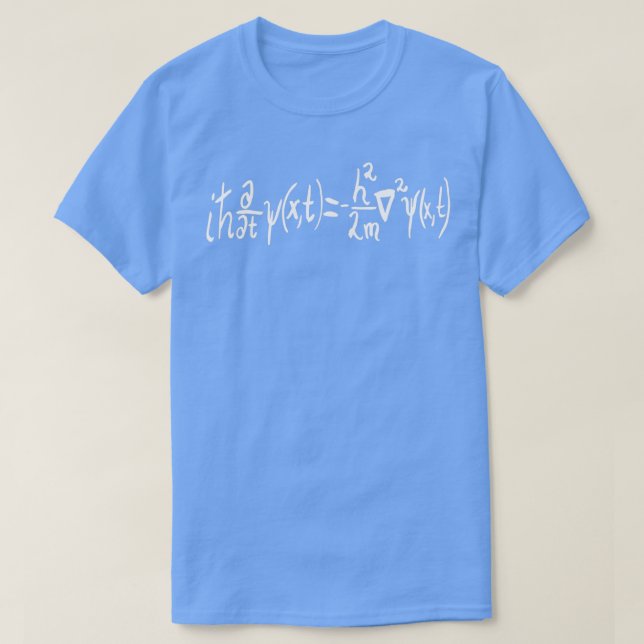 Schrdinger Equation Quantum Mechanics 1  T-Shirt (Design Front)