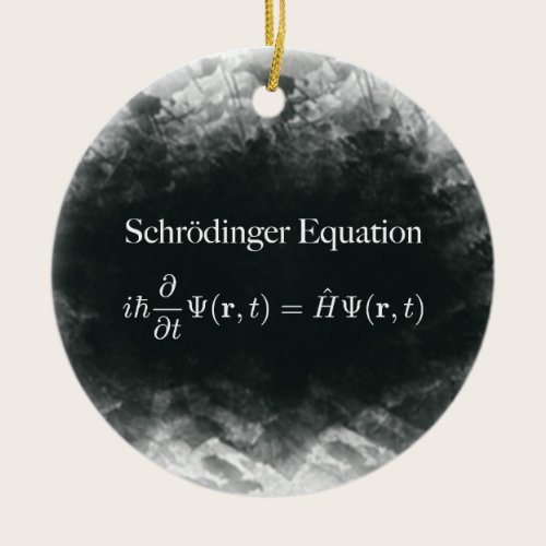 Schrödinger Equation Math & Quantum Physics Ceramic Ornament