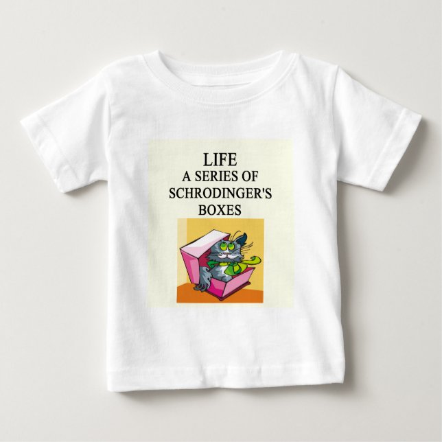 schrodinger's cat box joke baby T-Shirt (Front)