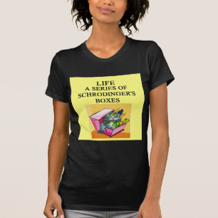 schrodinger's cat box joke T-Shirt
