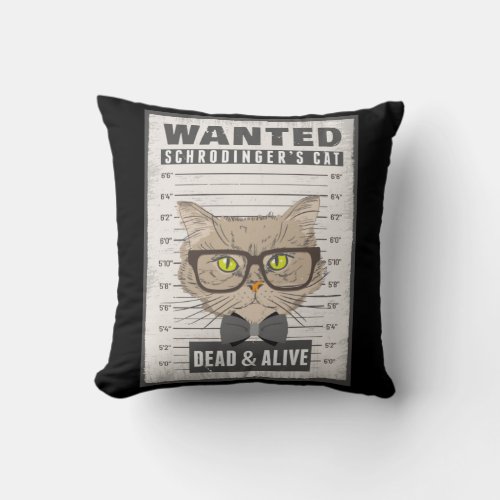 Schrodingers Cat Dead Alive Science Physicist Throw Pillow