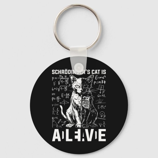 Schrodinger's Cat Dead And Alive Physics  Keychain (Front)