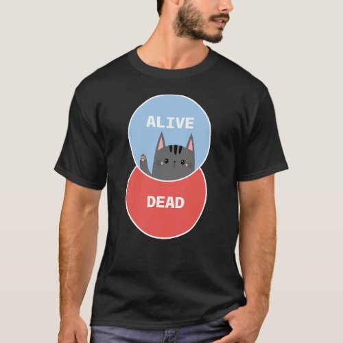 Schrodingers cat Dead or Alive T_Shirt