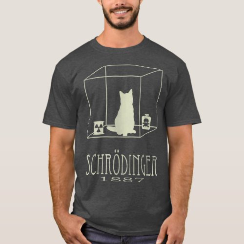 Schrodingers Cat Is Alive Dead Paradox Science Ge T_Shirt