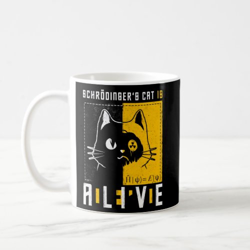 SchrodingerS Cat Is Dead And Alive Quantum Physic Coffee Mug