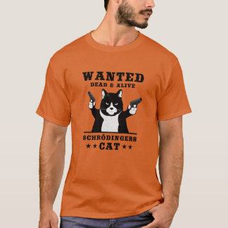 Schrodingers Cat Parado Quantum Mechanics Physics T-Shirt