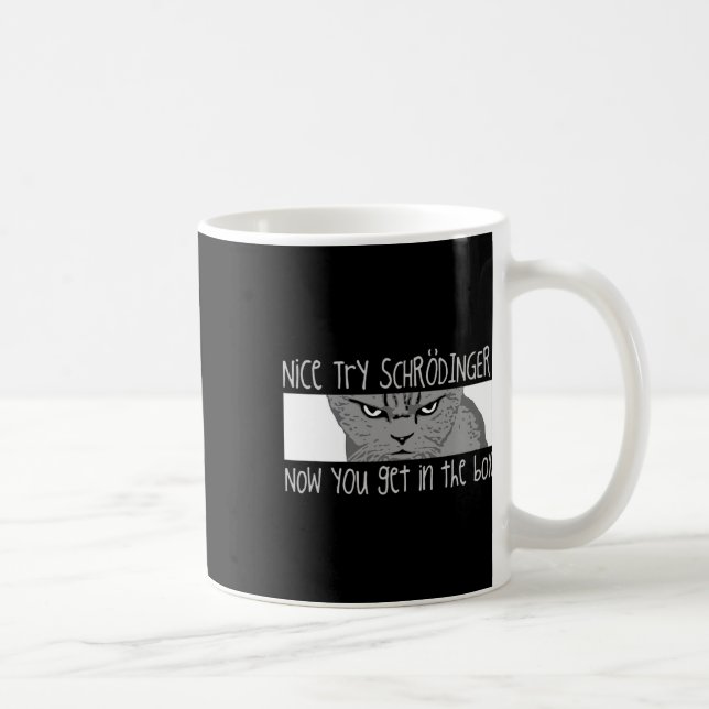 Schrodinger's Cat - Physicist  Coffee Mug (Right)