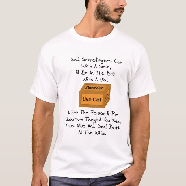 Schrodinger's Cat Poem T-Shirt (Front)