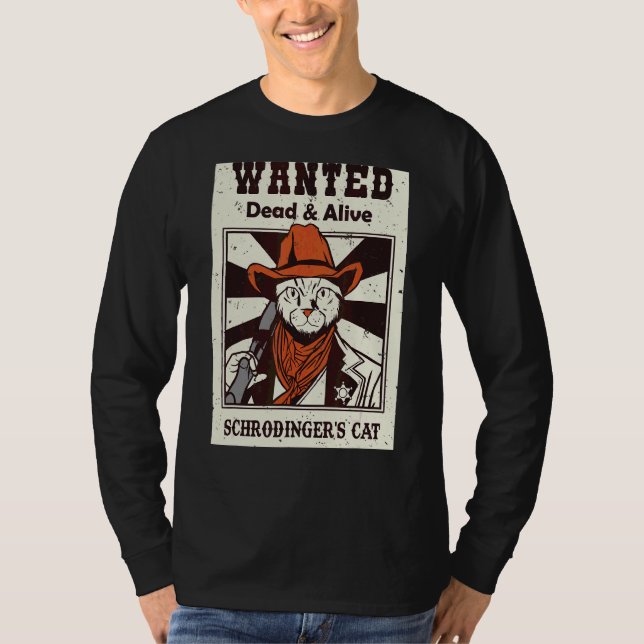 Schrodinger's Cat  Quantum Physics Art T-Shirt (Front)