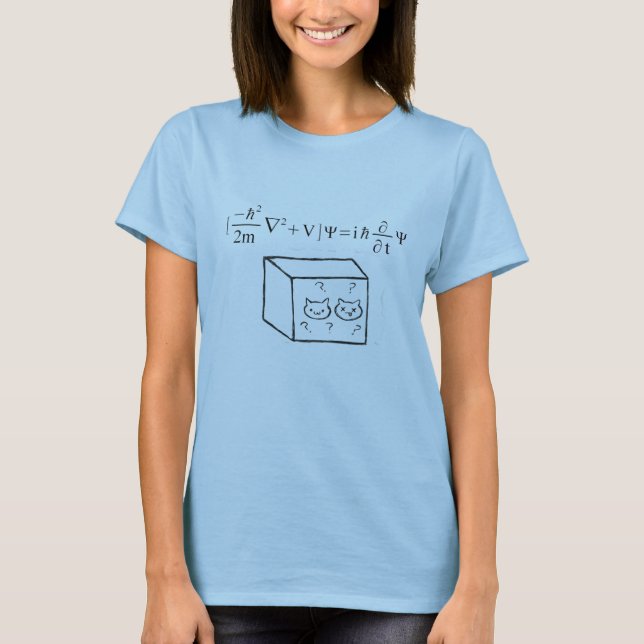 schrodinger's cat T-Shirt (Front)