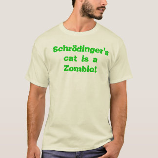 Schrödinger's cat T-Shirt