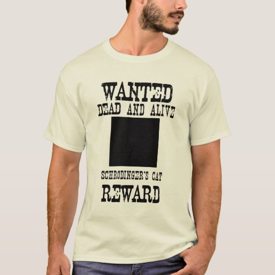 Schrödinger's Cat T-Shirt