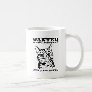 Schrodinger's cat wanted dead or alive coffee mug