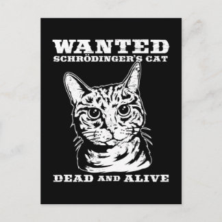 Schrodinger's cat wanted dead or alive postcard