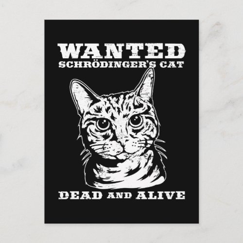 Schrodingers cat wanted dead or alive postcard